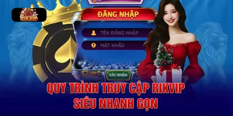 ĐĂNG NHẬP RIKVIP Hướng dẫn chi tiết trình tự đăng nhập Rikvip rất đơn giản và dễ hiểu.